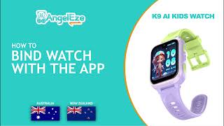 How to bind K9 Kids Watch with the app | Angeleze K9 AI 4G Kids Watch Setup screenshot 4