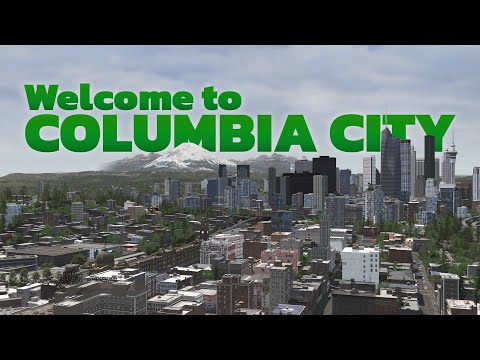 Columbia City | A Cities Skylines Cinematic