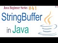 Java-41- StringBuffer Class in Java || Java Programming Tutorial