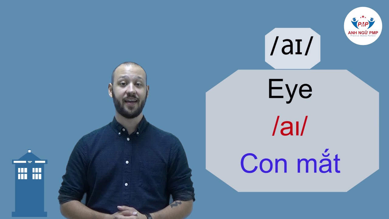 Học phát âm tiếng Anh cùng Anh ngữ PMP - Pronunciation /eə/ - /aɪ ...