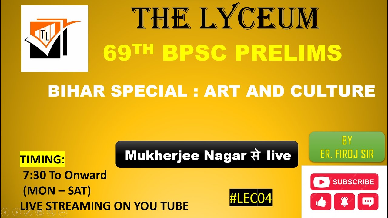 BIHAR SPECIAL: ART AND CULTURE || 69TH BPSC PRELIMS ||BY ER. FIROJ SIR