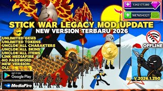 Stick War Legacy Mod Menu V.2026.1.250 Terbaru 2026 | Unlimited Money & Unclok All Premium Features