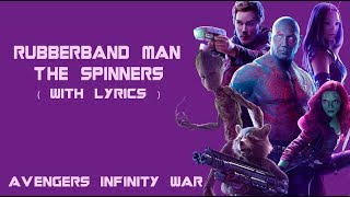 The rubberband man //Lyrics (Avengers Infinity War Soundtrack) Guardians song chords