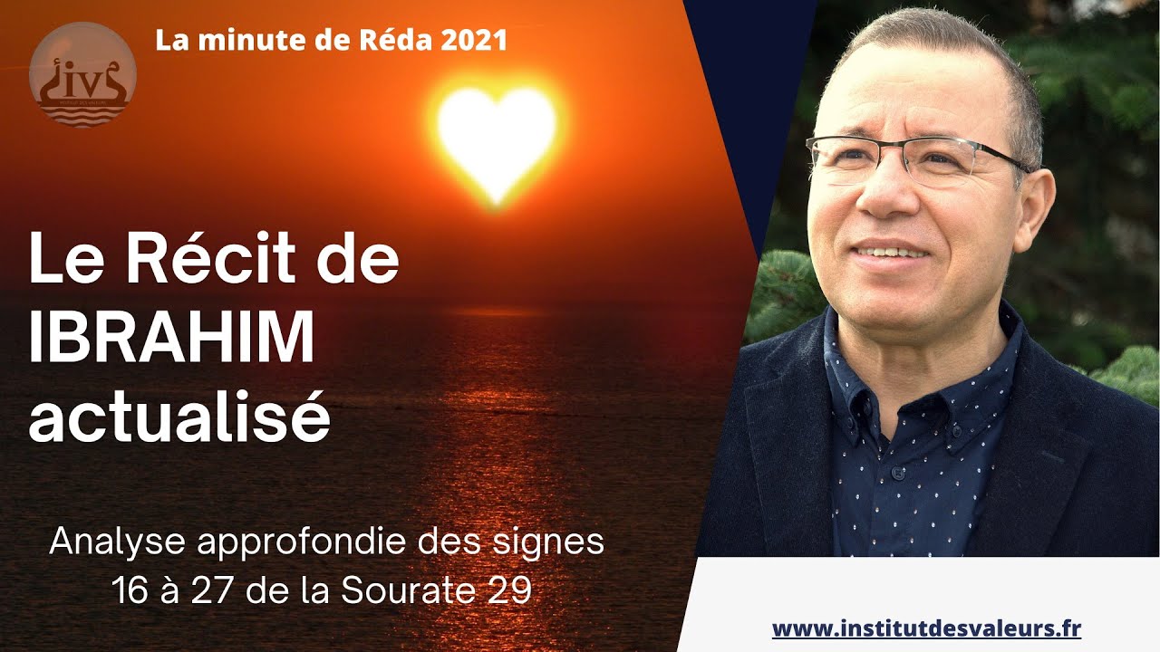 💖🎁💖 Récit de IBRAHIM actualisé ❗ La minute de Réda 2021 N° 31 -  Signe 16 à 27  Sourate 29💖🎁💖
