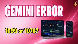 Gemini “Something Went Wrong” Error 1099 or 1076? Check Google Status First