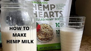 How to Make Hemp Milk At Home and Save Money