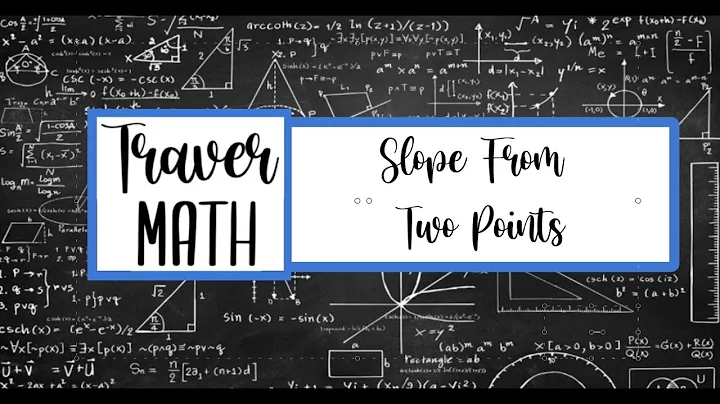 Slope From Two Points