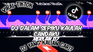 DJ DALAM SEPIKU KAULAH CANDAKU 🎶-(DJ TOPENG) || STORY WA 30 DETIK BEAT VN