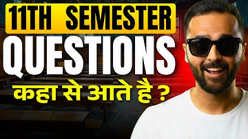 11th SEMESTER Questions कहाँ से आते हैं ? | Secret Revealed !! | Pradeep Giri Sir