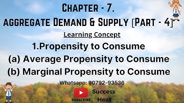 #40| What is Propensity to Consume [Part-4] |Chapter-7 Agg. Demand & Supply|Class-12| #Successheat||