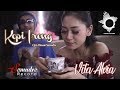 Vita Alvia - Kopi Ireng (Music Visualizer)
