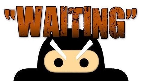 WAITING Montage / Parody (Song 2 Blur)