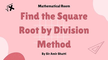 To find the square root of algebraic expression by division method