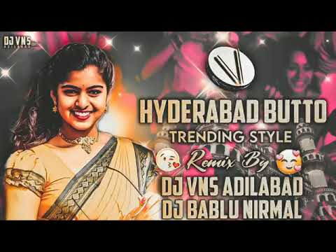 Hyderabad butto dj songs remix“Hyderabad DJ songs remix”“Butto DJ remix Telugu”“Telugu DJ remix 2 