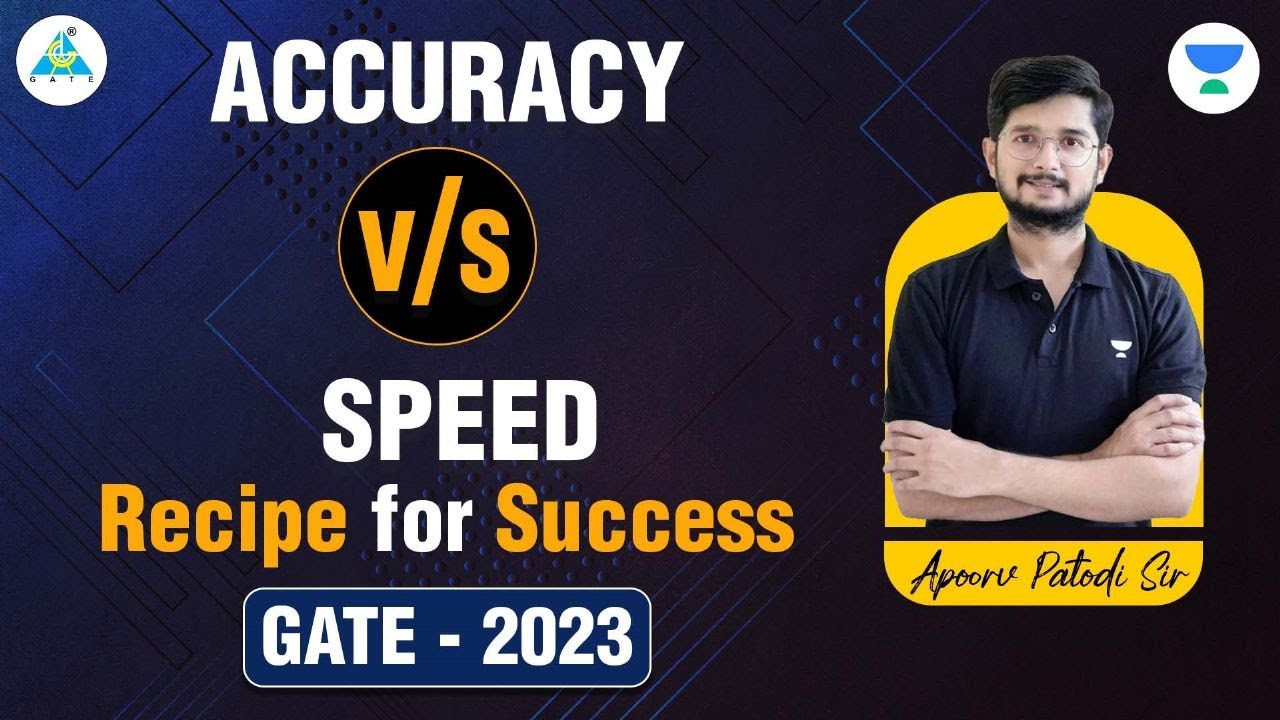Accuracy vs Speed | Recipe for Success GATE 2023 | #unacademy #gate2023 ...