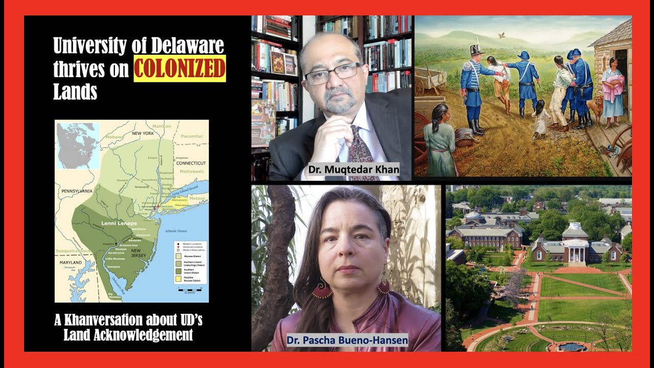 University of Delaware and the Colonization of Indigenous Lands