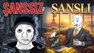 Herşey Şanstan İbaret