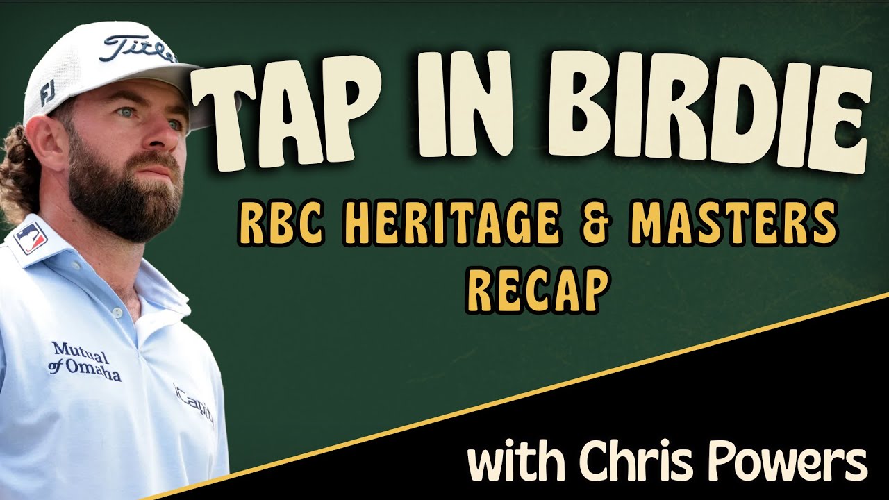 2026 RBC Heritage w/ Chris Powers - PGA Tour Betting Picks - Tap In Birdie