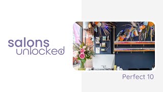 Salons Unlocked: Perfect 10