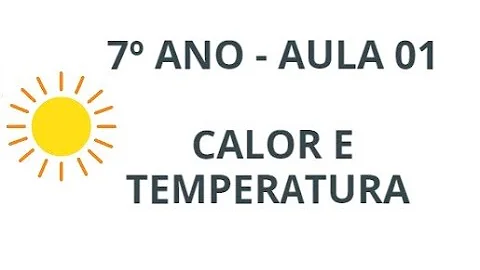O que é calor temperatura e sensação térmica?