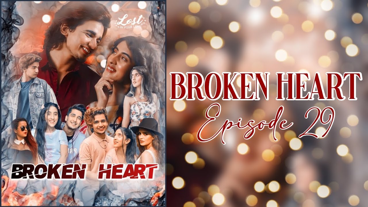 𝐁𝐫𝐨𝐤𝐞𝐧 𝐇𝐞𝐚𝐫𝐭: 𝐄𝐩𝐢𝐬𝐨𝐝𝐞 𝟐𝟗