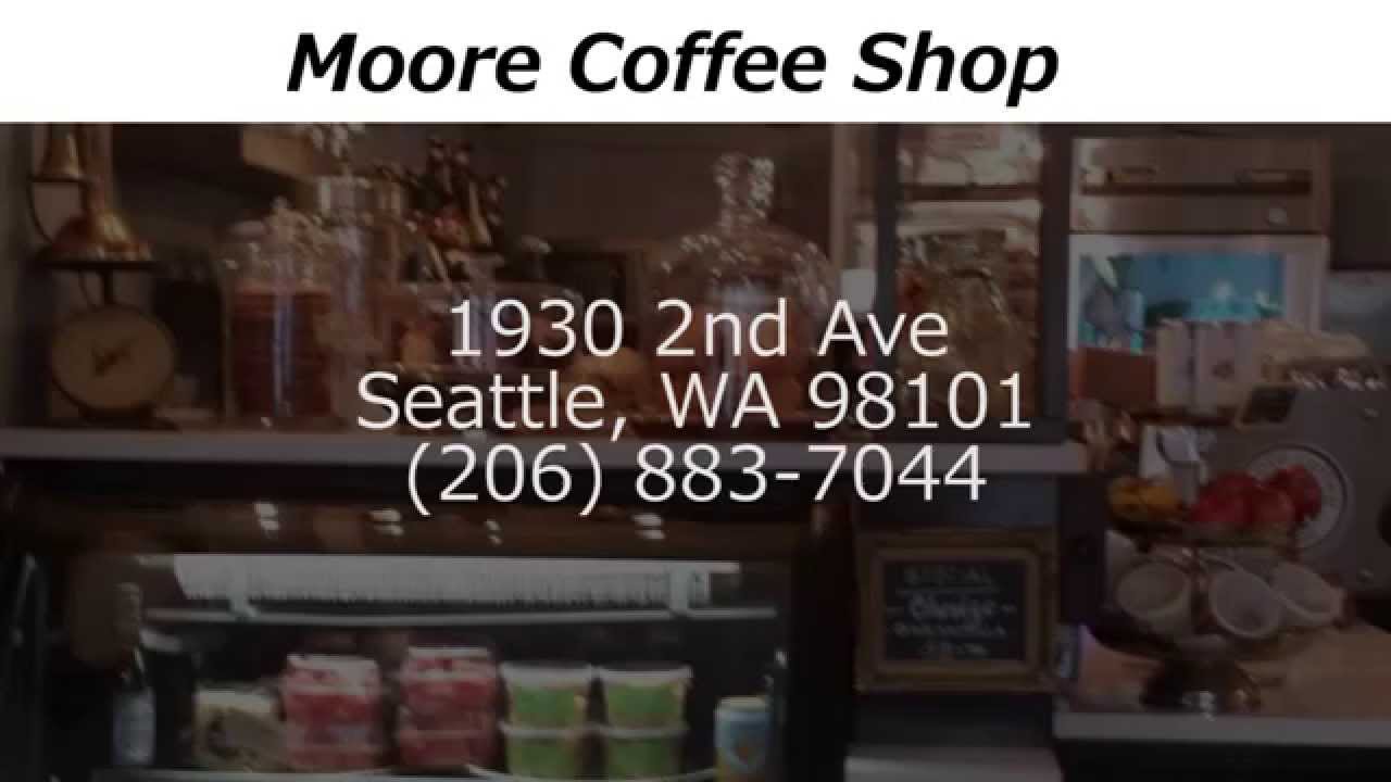 Moore Coffee Shop - REVIEWS - Seattle, WA Restaurant Reviews