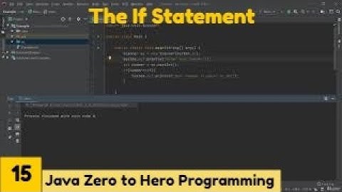 If  Statement || Java 2021Complete Java MasterClass Zero to Hero Programming || Udemy Course