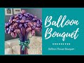 How to make a Metallic/Chrome Balloon Bouquet/Flower Balloon Bouquet/Balloon Tutorial