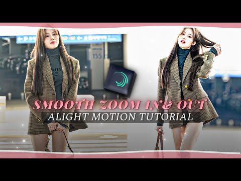 SMOOTH ZOOM IN AND OUT ALIGHT MOTION TUTORIAL