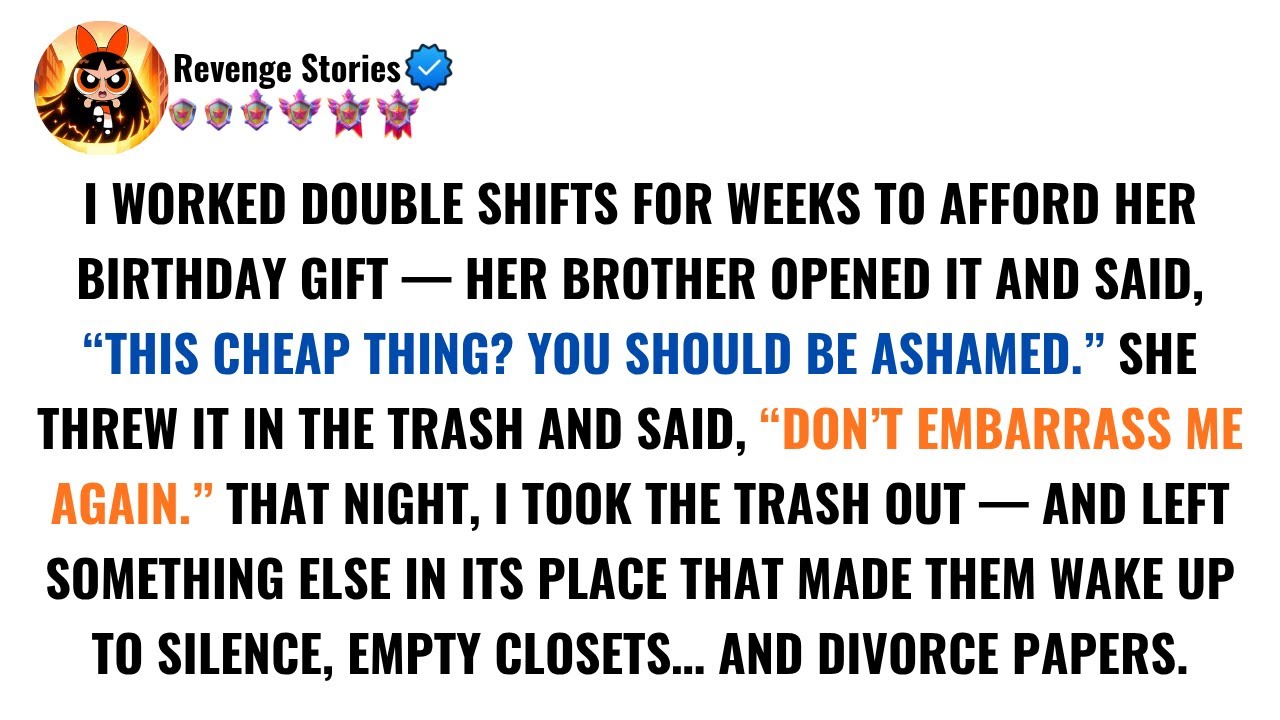 I Spent Weeks Working Double Shifts For Her Birthday Gift—Her Brother ...