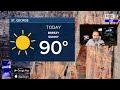 LIVE: June 28, 2026 -- COOLER TEMPERATURES UP NORTH, HIGH FIRE DANGER REMAINS DOWN SOUTH