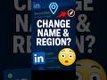 LinkedIn Hack You Didn’t Know! | Change Name & Region in 1 Minute