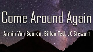 Armin van Buuren, Billen Ted, JC Stewart - Come Around Again (Lyrics) | fantastic lyrics Resimi