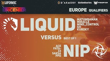 Team Liquid vs NIP (BO1) | EPICENTER MAJOR EU Qualifiers