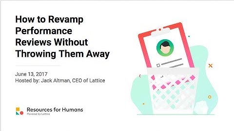 How to Revamp Performance Reviews Without Throwing Them Away