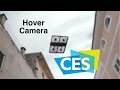 Hover camera passport interview at ces 2017