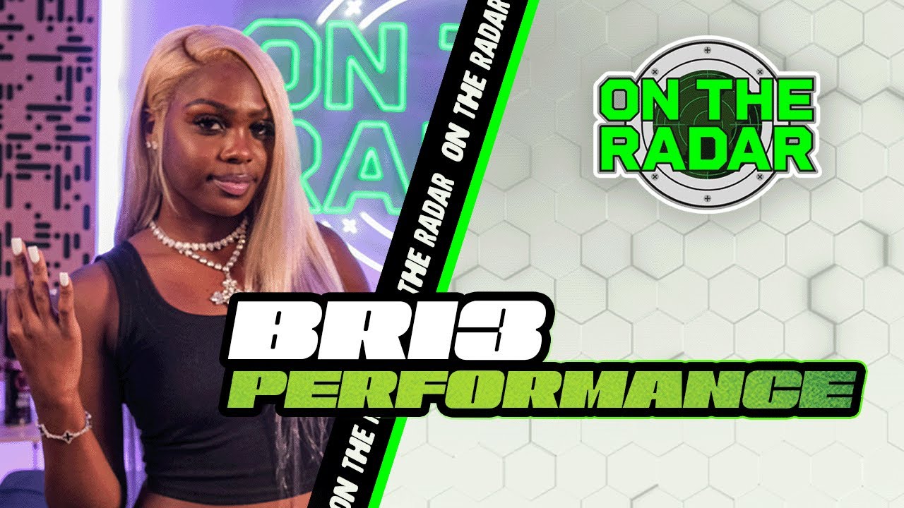 Bri3 "Teach Ya" | On The Radar Performance