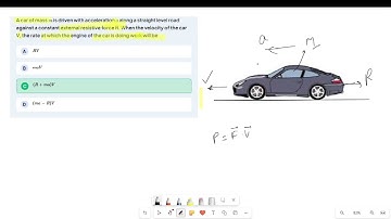 A car of mass m is driven with acceleration a along a straight level road against a constant ext...