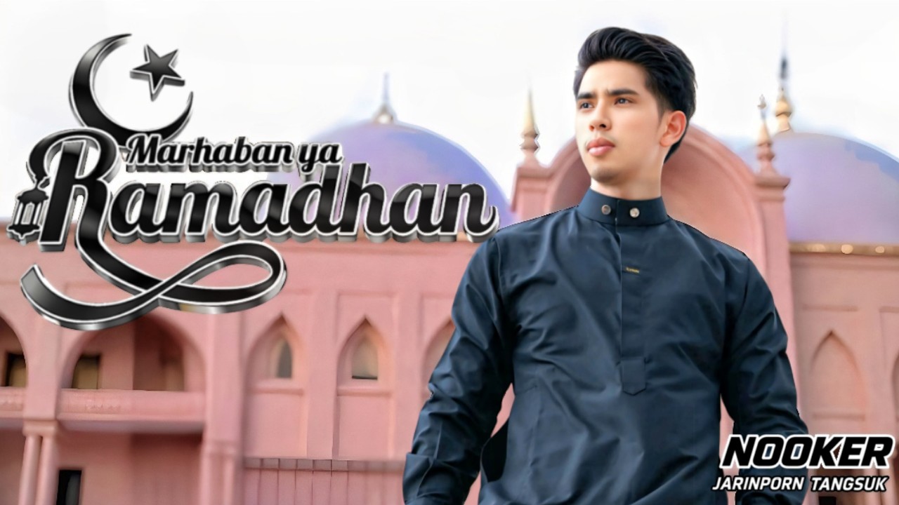 ♪ Marhaban Ya Ramadhan | NOOKER