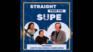 Straight from the Supe: Lizette Vega Pineda and Jaimee Gopen