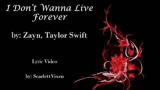 Zayn Taylor Swift  I Dont Wanna  Forever  