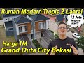 Rumah Modern Tropis 2 Lantai Harga 1 Milyar Di Grand Duta City Bekasi