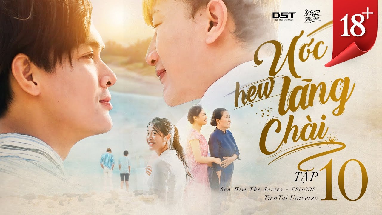 ƯỚC HẸN LÀNG CHÀI (Phim Đam Mỹ) - Tập 10| Sea Him The Series (boy love) ep.10| Dược sĩ Tiến, Hữu Tài