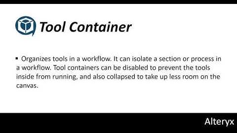 (10) Alteryx Tutorial: Tool Container