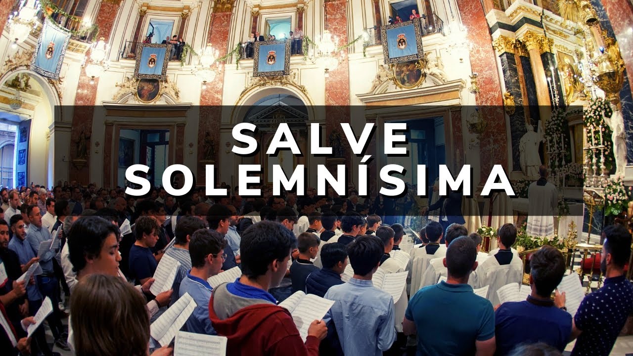 Salve Solemnísima cantada por la Escolanía y Antiguos escolanes - 13.05.2023