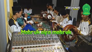 SHOLAWAT AL BANJARI || MABRUK ALFA MABRUK | TNJ GROUP