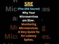 How senior SREs actually diagnose latency spikes in Microservices and mistake everyone makes #shorts