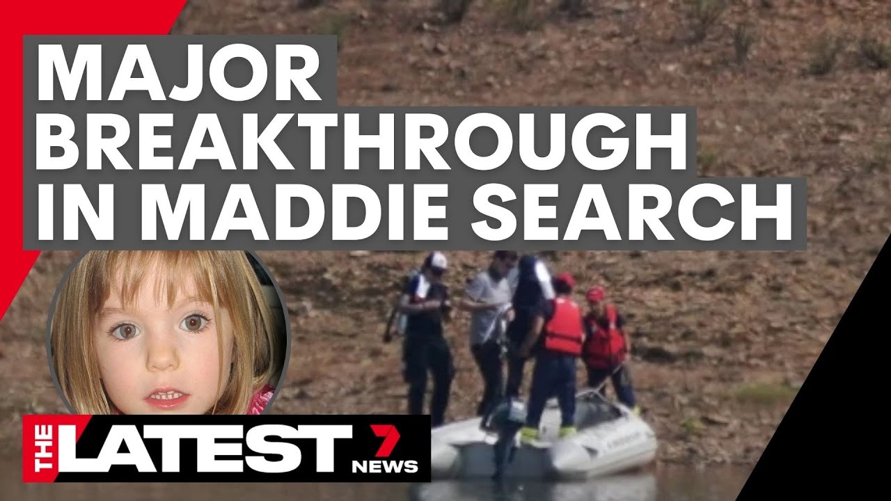 Major breakthrough in Maddie McCann search | 7NEWS