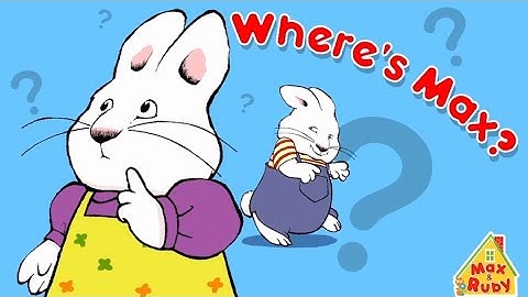 Max and Ruby - Where’s Max? Gameplay
