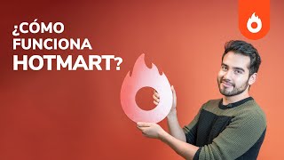 ¿Qué es Hotmart y cómo funciona? 🔥